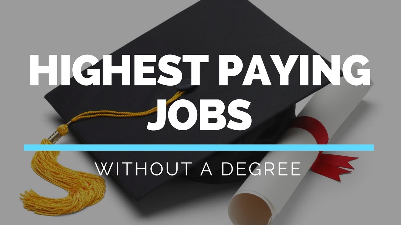 Highest-paying Jobs Without a Degree